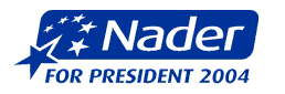 Nader for President 2004!!!