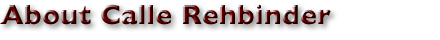About Calle Rehbinder